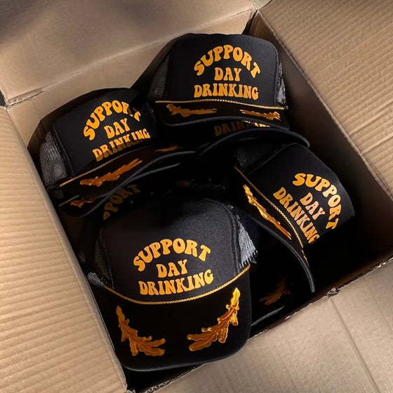 Support Day Drinking Trucker Hat