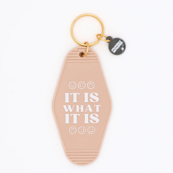 It Is What It Is Motel Keychain